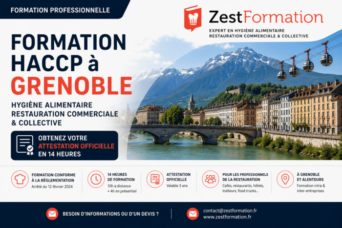 Formation HACCP à Grenoble - ZESTFORMATION Formation HACCP à Grenoble - Hygiène alimentaire - ZESTFORMATION